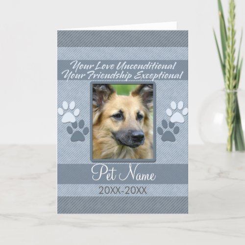 Your Love Unconditional Pet Sympathy Custom Card