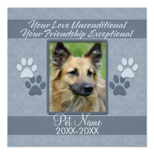 Your Love Unconditional Pet Sympathy Custom Poster