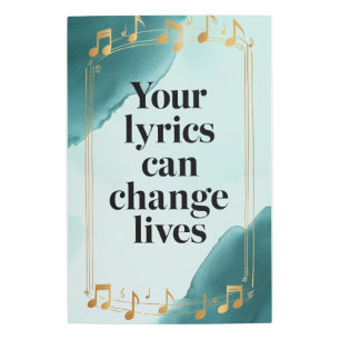 Your Lyrics Can Change Lives 2 Metal Print