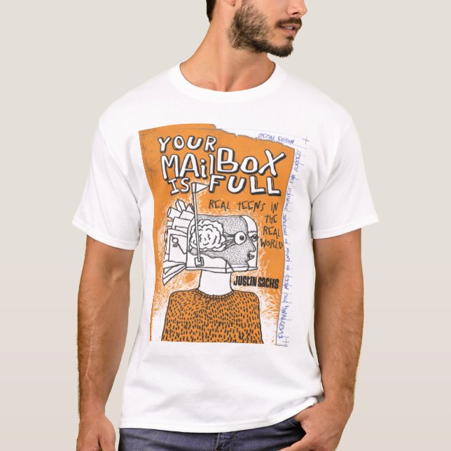 Your Mailbox Is Full T-Shirt (Front)