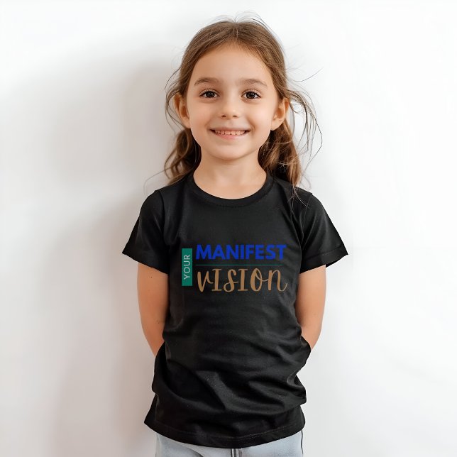 Your Manifest Vision  T-Shirt (Creator Uploaded)