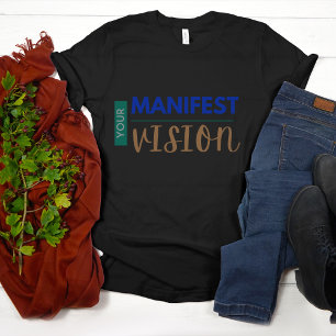 Your Manifest Vision  Toddler T-shirt