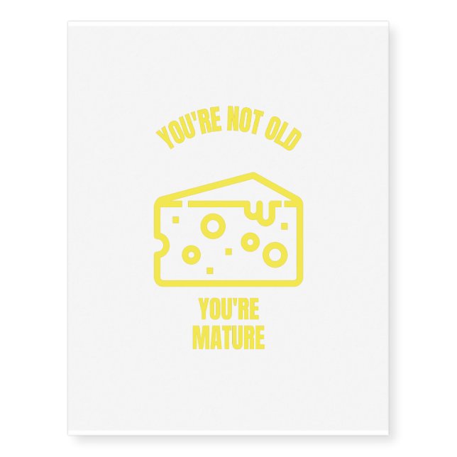 Your mature funny cheese pun jokes temporary tattoos (Front)