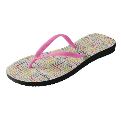 Your Medium Length Name is All Over These  Flip Flops