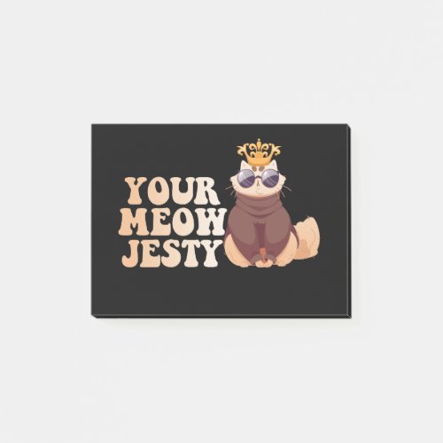 Your Meow Jesty Funny Majestic Cat Pet Lovers Gift Post_it Notes