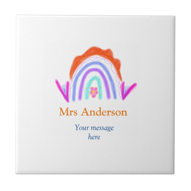 Your message e add text name rainbow teacher ceramic tile (Front)