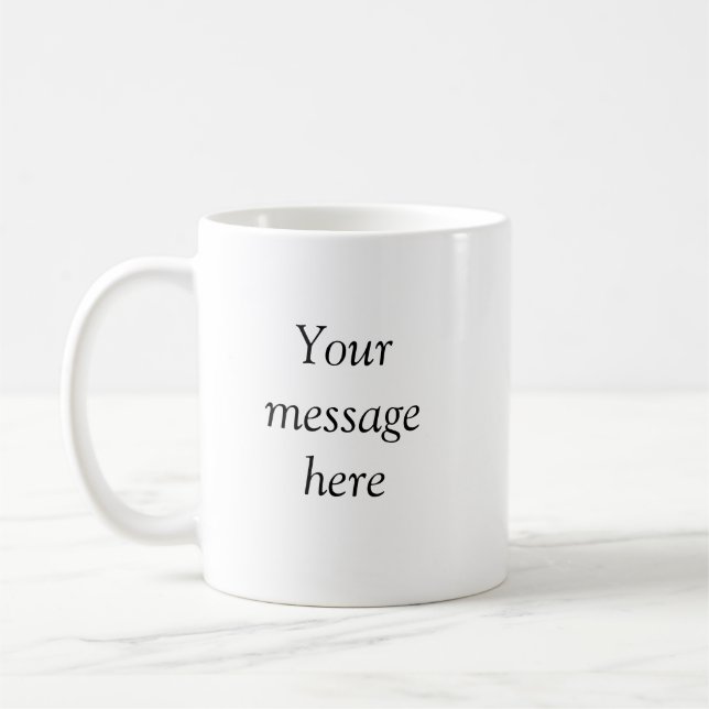 Your message here add text name monogram image quo coffee mug (Left)