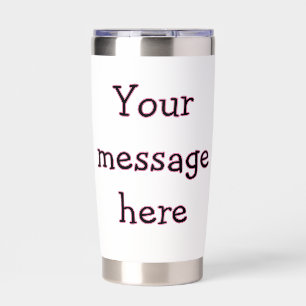 Your message here add text name monogram image quo insulated tumbler