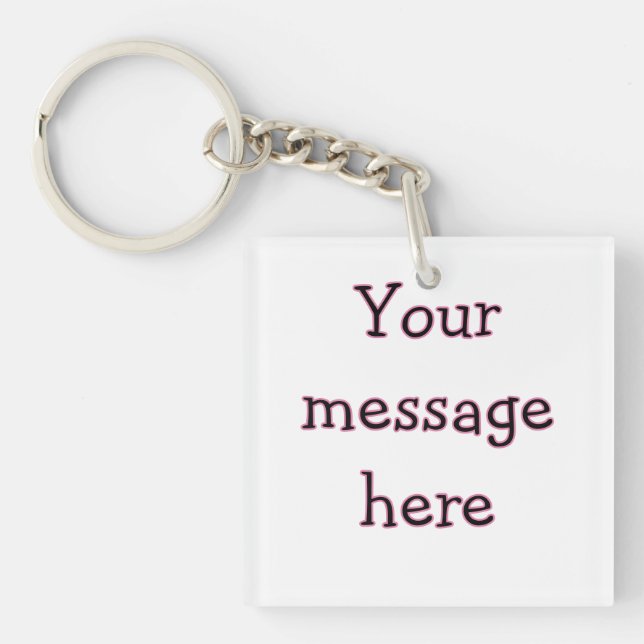 Your message here add text name monogram image quo keychain (Front)