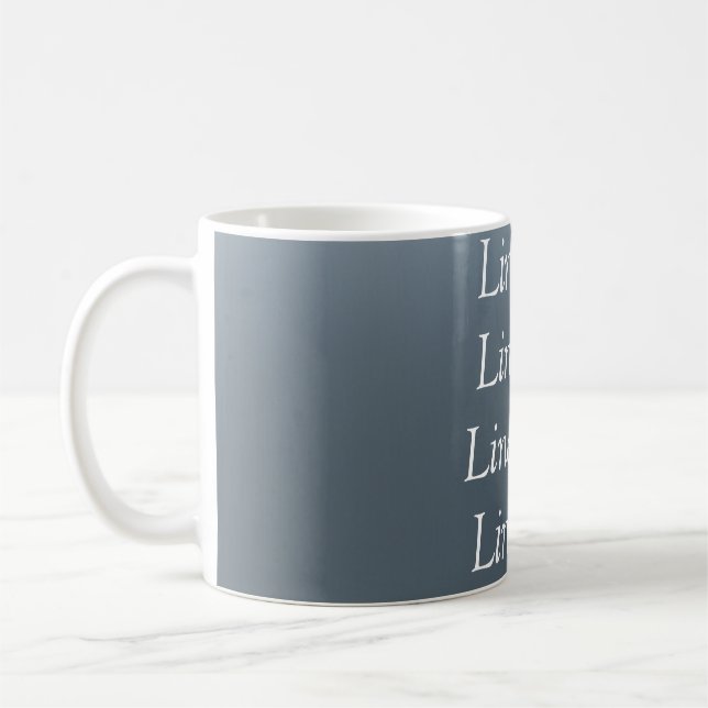 Your message here gray blue metallic background te coffee mug (Left)