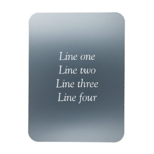 Your message here gray blue metallic background te magnet