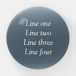 Your message here gray blue metallic background te paperweight