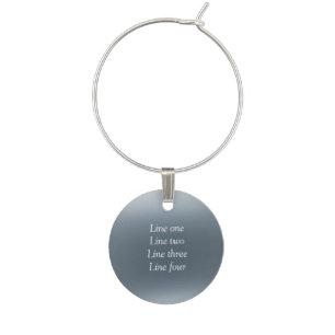 Your message here gray blue metallic background te wine charm