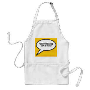 Your Message Speech Bubble Fun Retro Comic Book Adult Apron
