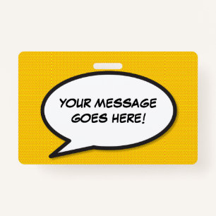Your Message Speech Bubble Fun Retro Comic Book Badge