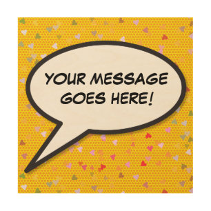 Your Message Speech Bubble Fun Retro Comic Book Wood Wall Art