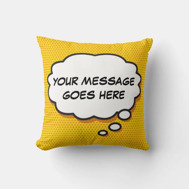 Your Message Thought Bubble Fun Retro Comic Book Throw Pillow (Front)