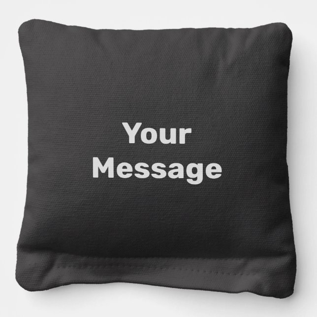 Your Message White Text Templates Cornhole Bags (Front)