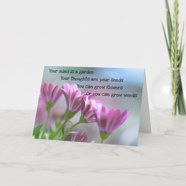 Your Mind Is A Garden   Card (Front)
