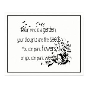Your Mind is a Garden Inspirational Quote Poster