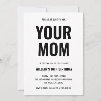 Your Mom Funny Joke Teen 16th Birthday Invitation