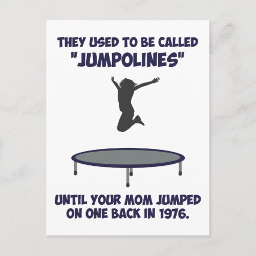 Your Mom Invented The Trampoline Postcard