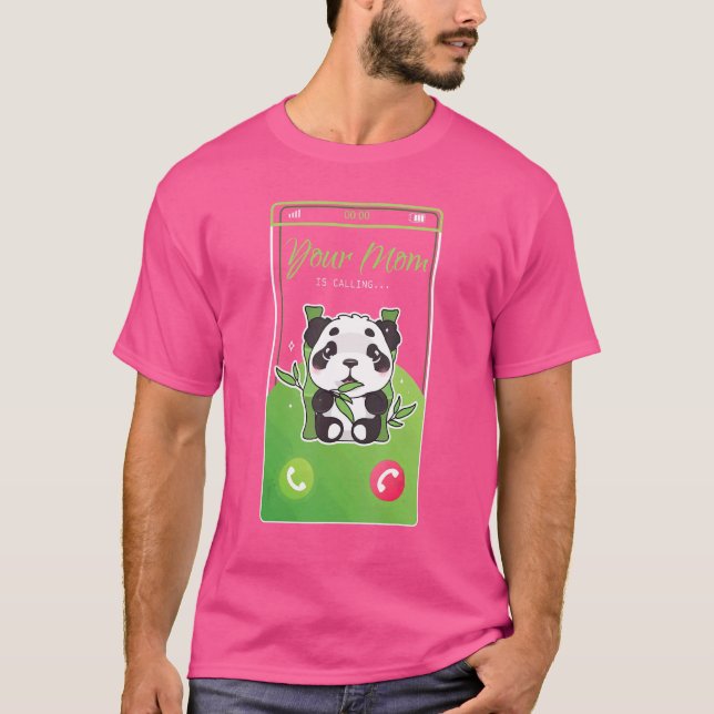 Your Mom Is Calling Panda Bear Mobile Incoming Cal T-Shirt (Front)
