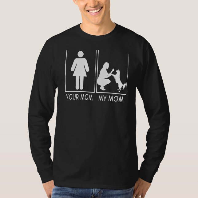 Your Mom My Mom Tee Mom Dog From Son & Daughter (Front)