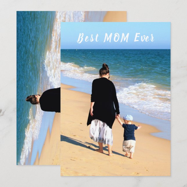 Your Mom Photo Mother's Day Card - Best MOM Ever (Front/Back)