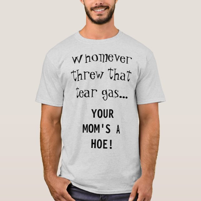 your mom's a hoe T-Shirt (Front)