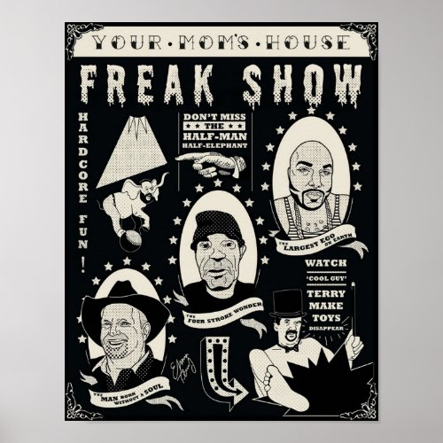 Your Moms House Freak Show Emma Terry Poster