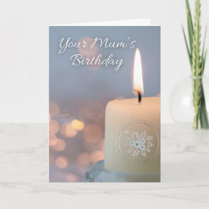 Your Mums Birthday Remembrance with Candle Card
