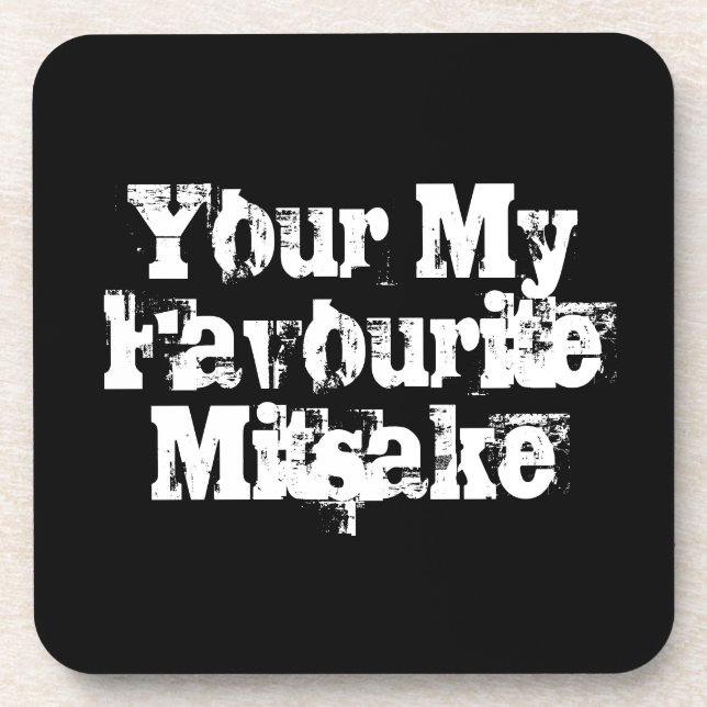 Your My Favorite Mitsake Drink Coaster (Front)
