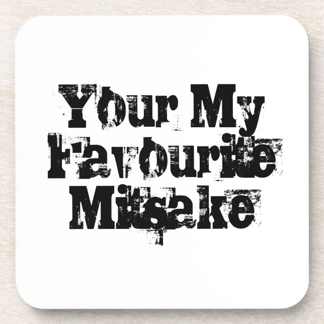 Your My Favourite Mitsake Beverage Coaster (Front)