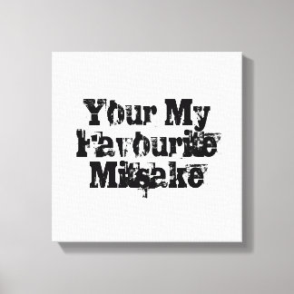Your My Favourite Mitsake Canvas Print