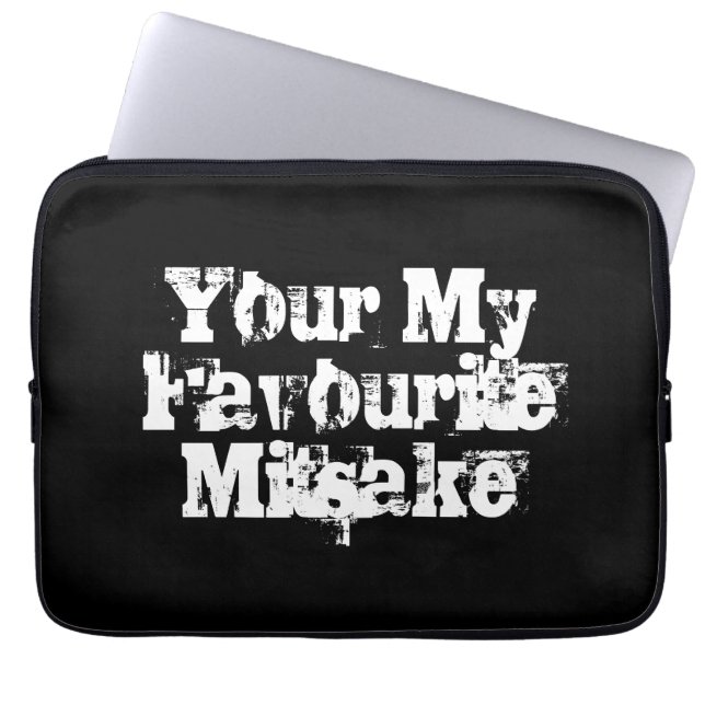 Your My Favourite Mitsake Laptop Sleeve (Front)