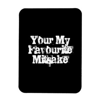 Your My Favourite Mitsake Magnet