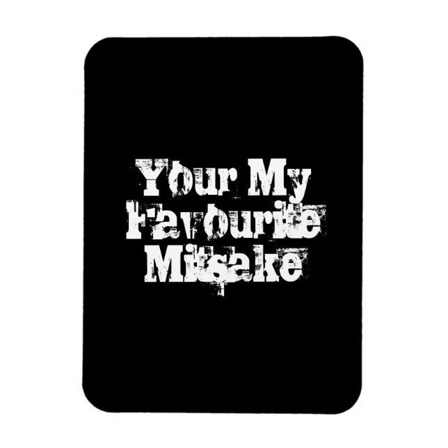 Your My Favourite Mitsake Magnet (Vertical)