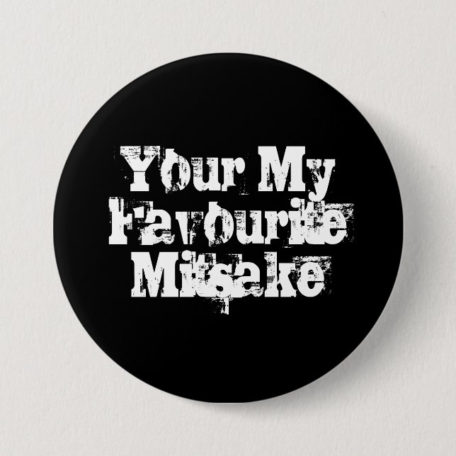 Your My Favourite Mitsake Pinback Button (Front)