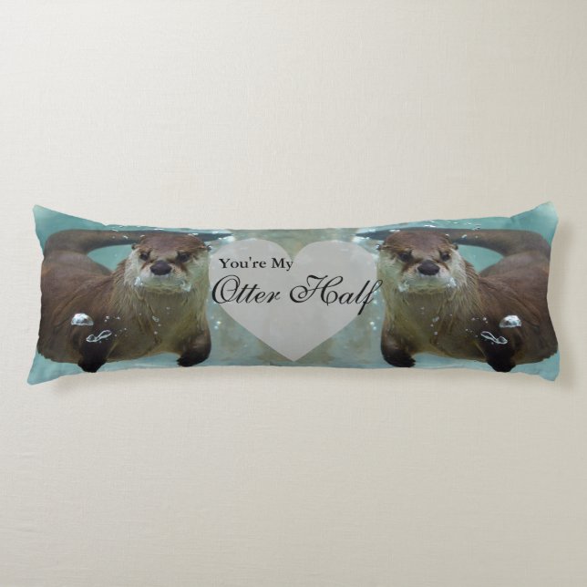 Your my Otter Half Brown River Otter Swimming Body Pillow (Front)