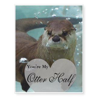 Your my Otter Half Brown River Otter Swimming Temporary Tattoos