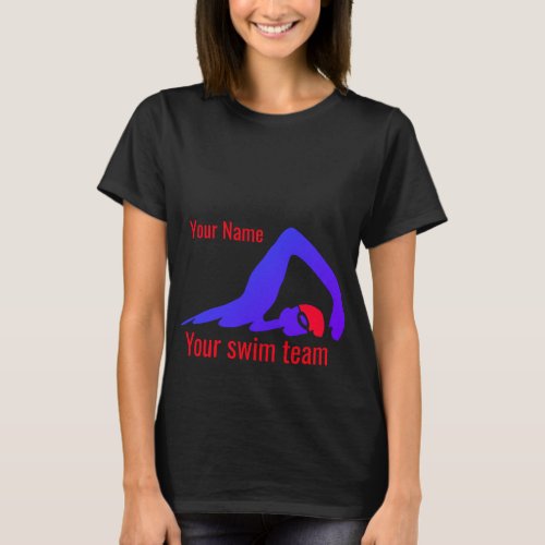 Your name and swim team freestyle swimmer T_Shirt