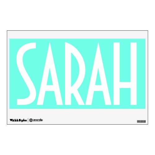 Your Name  Bold White Text on Bright Aqua Wall Decal