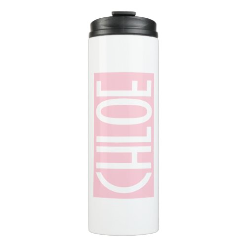 Your Name  Bold White Text on Light Pink Thermal Tumbler