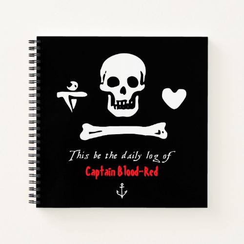 Your Name Captain Pirate Daily Log Notebook