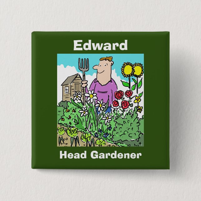 Your Name Choice. Head Gardener Button (Front)