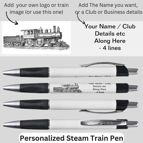 Your Name Club Business Logo Image etc Steam Train Pen