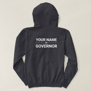 Your Name for Governor Custom Text & Color Hoodie
