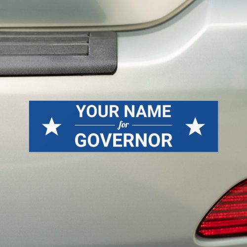 Your Name for Governor Custom Text Stars Election Bumper Sticker