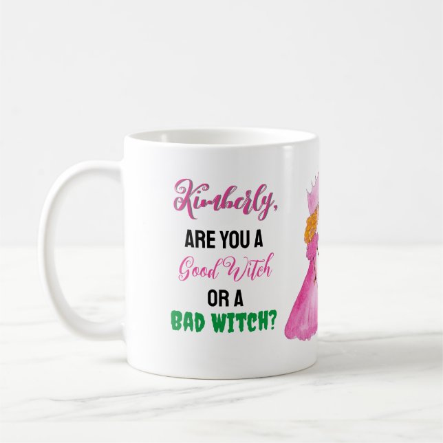  Your Name Good Witch or Bad Witch? Coffee lover Mug (Left)